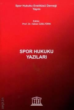 Spor Hukuku Yazıları Prof. Dr. Hakan Üzeltürk  - Kitap