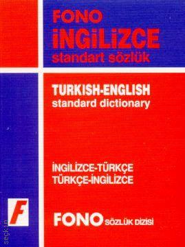 İngilizce Standart Sözlük (İngilizce – Türkçe / Türkçe – İngilizce) Ali Bayram, Serdar Türet, Gordon Jones  - Kitap