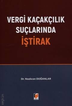 Vergi Kaçakçılık Suçlarında İştirak Dr. Nazlıcan Doğanlar  - Kitap