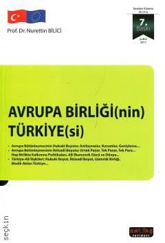 Avrupa Birliği(nin) Türkiye(si) Prof. Dr. Nurettin Bilici  - Kitap