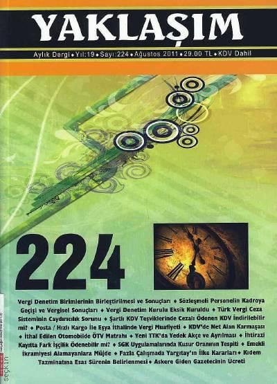 Yaklaşım Dergisi Sayı:224 Ağustos 2011 Prof. Dr. Şükrü Kızılot 