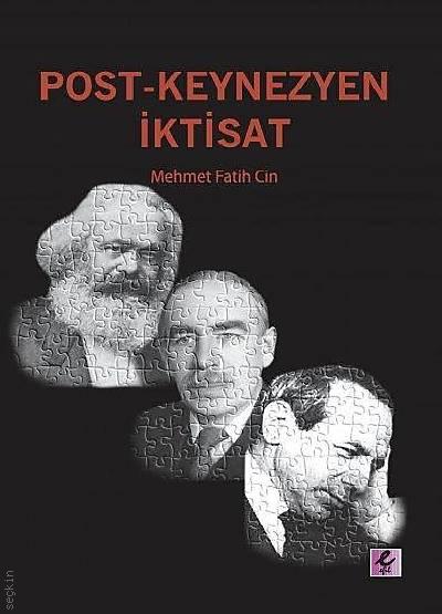 Post–Keynezyen İktisat Mehmet Fatih Cin  - Kitap