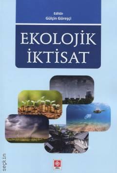 Ekolojik İktisat Gülçin Güreşçi  - Kitap
