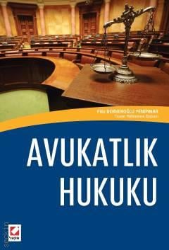 Avukatlık Hukuku Filiz Berberoğlu Yenipınar  - Kitap