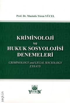 Kriminoloji ve Hukuk Sosyolojisi Denemeleri