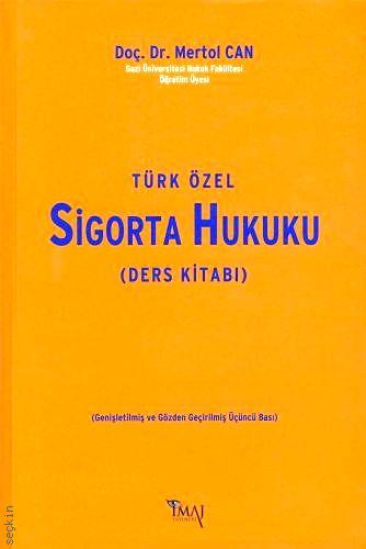 Türk Özel Sigorta Hukuku Ders Kitabı Mertol Can