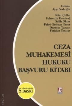 Ceza Muhakemesi Hukuku Başvuru Kitabı Prof. Dr. Ayşe Nuhoğlu  - Kitap