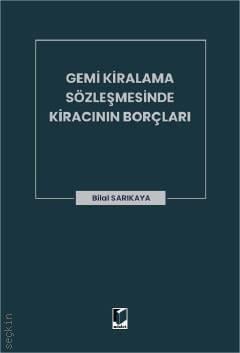 Gemi Kiralama Sözleşmesinde Kiracının Borçları