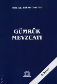 Gümrük Mevzuatı