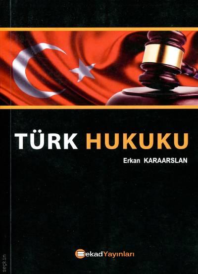 Türk Hukuku Erkan Karaarslan  - Kitap