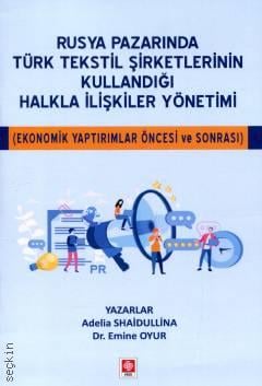 Rusya Pazarında Türk Tekstil Şirketlerinin Kullandığı Halkla İlişkiler Yönetimi