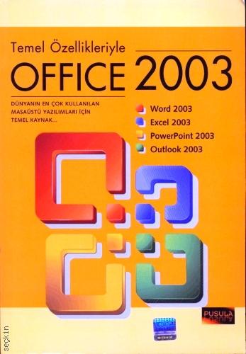 Temel Özellikleriyle Office 2003 Ali İhsan Furat, Suat Özdemirci  - Kitap