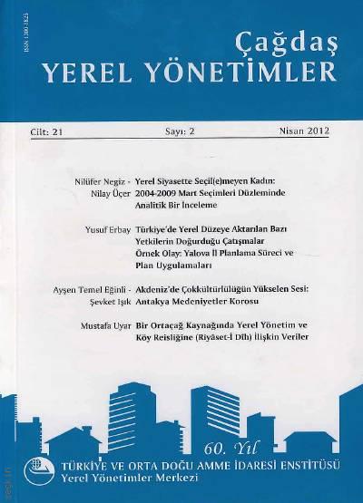 Çağdaş Yerel Yönetimler Dergisi, Cilt:21 Sayı:2 Nisan 2012  Doç. Dr. Onur Ender Aslan 