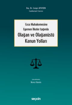 Olağan ve Olağanüstü Kanun Yolları