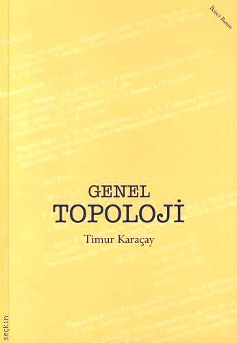 Genel Topoloji Timur Karaçay  - Kitap