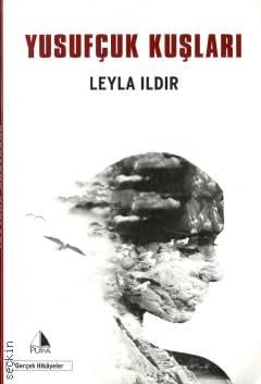 Yusufçuk Kuşları Leyla Ildır