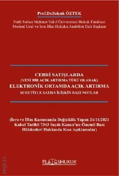 Cebri Satışlarda Elektronik Ortamda Açık Artırma Prof. Dr. Selçuk Öztek  - Kitap