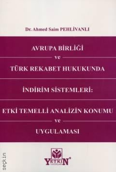 Avrupa Birliği ve Türk Rekabet Hukukunda İndirim Sistemleri