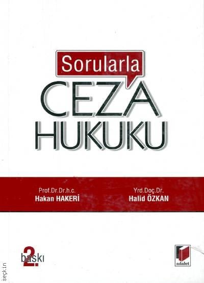 Sorularla Ceza Hukuku Prof. Dr. Hakan Hakeri, Yrd. Doç. Dr. Halid Özkan  - Kitap