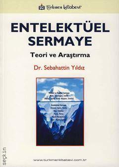 Entelektüel Sermaye Dr. Sebahattin Yıldız  - Kitap
