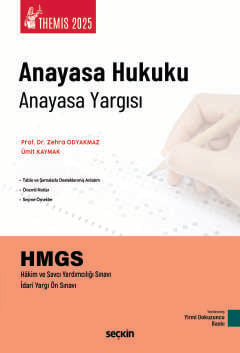 THEMIS – Anayasa Hukuku Anayasa Yargısı Konu Kitabı Zehra Odyakmaz, Ümit Kaymak