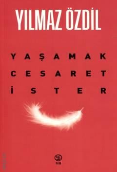 Yaşamak Cesaret İster