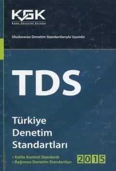 Uluslararası Denetim Standartlarıyla Uyumlu TDS Türkiye Denetim Standartları Komisyon  - Kitap