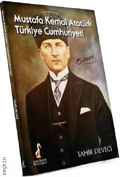 Mustafa Kemal Atatürk Türkiye Cumhuriyeti Tahir Deveci  - Kitap