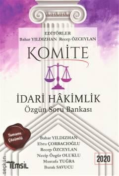 Komite İdari Hakimlik Özgün Soru Bankası Tamamı Çözümlü Recep Özceylan, Bahar Yıldızhan  - Kitap