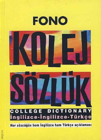 (College Dictionary) Kolej Sözlük İngilizce–Türkçe Yazar Belirtilmemiş  - Kitap