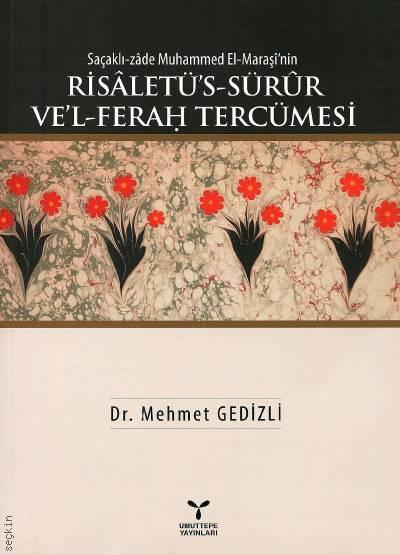 Risaletü's–Sürur Ve'l–Ferah Tercümesi Dr. Mehmet Gedizli  - Kitap