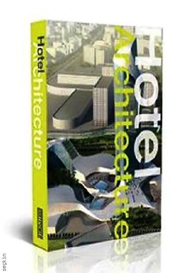 Hotel Architecture  Yazar Belirtilmemiş  - Kitap