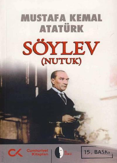 Söylev (Nutuk) Mustafa Kemal Atatürk  - Kitap