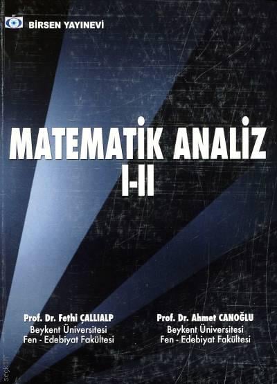 Matematik Analiz I–II Fethi Çallıalp, Ahmet Canoğlu