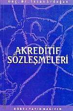 Akreditif Sözleşmeleri İhsan Erdoğan  - Kitap
