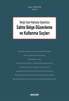 Vergi Usul Kanunu Uyarınca Sahte Belge Düzenleme ve Kullanma Suçları
 Av. Damla Turaktekin  - Kitap