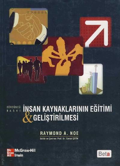 İnsan Kaynaklarının Eğitimi Geliştirilmesi Raymond A. Noe  - Kitap
