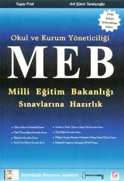 Yeni Sınav Sistemine Göre Okul ve Kurum Yöneticiliği MEB Sınavlarına Hazırlık Tugay Fırat, Arif Şükrü Tarakçıoğlu