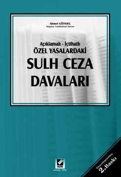 Sulh Ceza Davaları Ahmet Gündel
