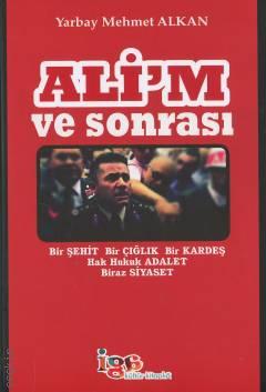 Ali'm ve Sonrası Mehmet Alkan  - Kitap