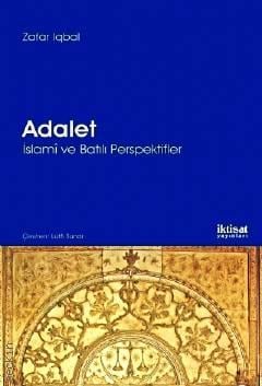 Adalet: İslamî ve Batılı Perspektifler Zafar Iqbal  - Kitap