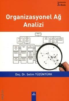 Organizasyonel Ağ Analizi Doç. Dr. Selim Tüzüntürk  - Kitap