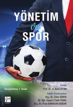Yönetim ve Spor Prof. Dr. A. Azmi Yetim  - Kitap