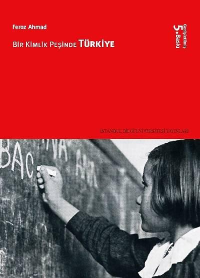 Bir Kimlik Peşinde Türkiye Feroz Ahmad  - Kitap