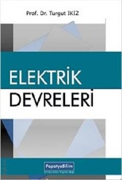 Elektrik Devreleri Turgut İkiz  - Kitap
