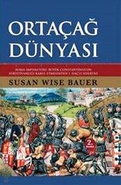 Ortaçağ Dünyası Susan Wise Bauer  - Kitap