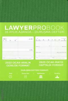 Lawyer Probook Küçük Boy (16 Aylık) Ajanda Yeşil 2022 Günlük Duruşma Defteri (11*17) Lawyer Ajanda 