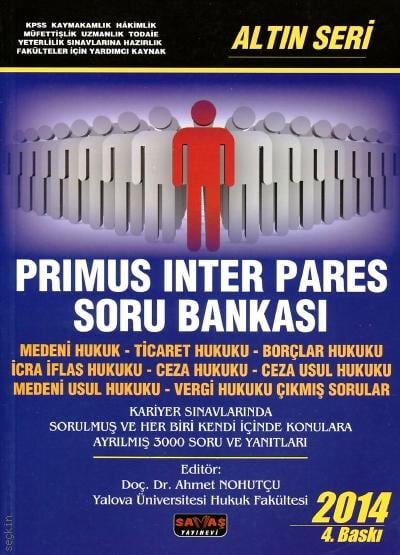 2012 Primus Inter Pares Soru Bankası Doç. Dr. Ahmet Nohutçu  - Kitap