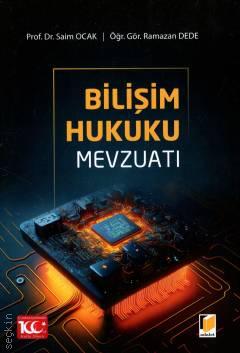 Bilişim Hukuku Mevzuatı Saim Ocak, Ramazan Dede