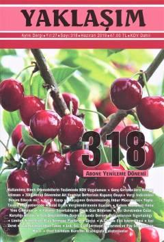 Yaklaşım Dergisi Sayı: 318 Haziran 2019 Elvan Bal